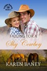 Falling for a Shy Cowboy - Karen Baney - 9781960217097