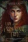 Lady of the Primordial Tree - Daniela A. Mera - 9781960343017