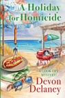A Holiday for Homicide - Devon Delaney - 9781960511867