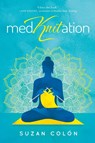 MedKnitation - Suzan Colón - 9781960724441