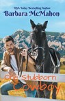One Stubborn Cowboy - Barbara Mcmahon - 9781960795137