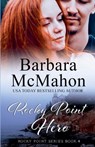 Rocky Point Hero - MCMAHON,  Barbara - 9781960795175