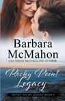 Rocky Point Legacy - Barbara Mcmahon - 9781960795182