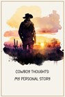 Cowboy Thoughts - Word Span Publishing - 9781961095137