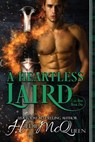 A Heartless Laird - Hildie McQueen - 9781961275201