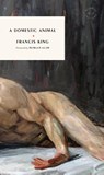 A Domestic Animal - Francis King - 9781961341708
