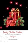 Family Christmas Traditions - Marya P Sherron - 9781961605251