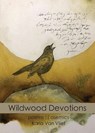 Wildwood Devotions - Karla van Vliet - 9781962082396