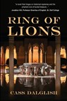 Ring of Lions - Cass Dalglish - 9781962834346