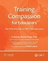 Training Compassion for Educators - Lobsang Tenzin Negi ; Timothy Harrison ; Michelle Liberman - 9781962972079