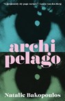 Bakopoulos, N: Archipelago - Natalie Bakopoulos - 9781963108309