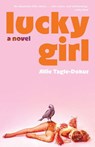 Lucky Girl - Allie Tagle-Dokus - 9781963108620
