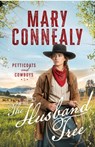 The Husband Tree - Mary Connealy - 9781963212587