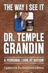 The Way I See It - Temple Grandin - 9781963367454