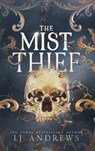 The Mist Thief - Lj Andrews - 9781963963052