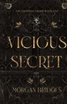 Vicious Secret - Morgan Bridges - 9781964180014