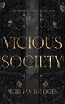 Vicious Society - Morgan Bridges - 9781964180021