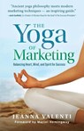 The Yoga of Marketing - Jeanna Valenti - 9781964686837