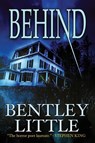 Behind - Bentley Little - 9781964780573