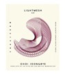 Lightmesh - Choi Jeongrye - 9781965154175