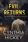 Evil Returns - Cynthia Hickey - 9781965352755