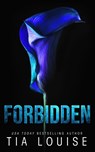 Forbidden - Tia Louise - 9781965357033