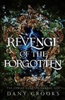 Revenge of the Forgotten - Dany Crooks - 9781965434000