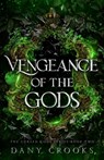 Vengeance of the Gods - Dany Crooks - 9781965434048