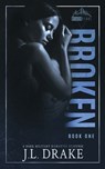 Broken - J. L. Drake - 9781965946923