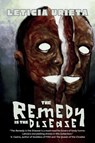 The Remedy is the Disease - Leticia Urieta - 9781966387282