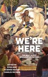 We're Here - Ryka Aoki ; Charles Payseur - 9781966503187