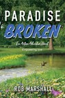 Paradise Broken - Rob Marshall - 9781966652137