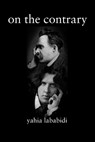 On the Contrary - Yahia Lababidi - 9781967022144