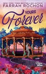 Yours Forever - Farrah Rochon - 9781967565207