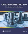 Ascent - Center for Technical Knowledge: Creo Parametric 11. - Ascent - Center for Technical Knowledge - 9781967625277