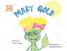 Mary Gold - Cassie George - 9781968296445