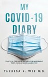 My COVID-19 Diary - Theresa Y Wee - 9781968519940