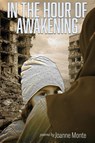 In the Hour of Awakening - Joanne Monte - 9781968610210