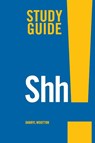 Shh! Study Guide - Darryl Wootton - 9781969062377