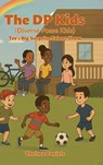 The DP Kids - Thelma Daniels - 9781969506161