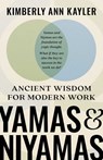 Yamas and Niyamas - Kimberly Kayler - 9781969935275