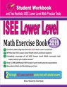 ISEE Lower Level Math Exercise Book - Reza Nazari ; Ava Ross - 9781970036435