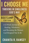I Choose Me - Chanita R. Ramsey - 9781970671018