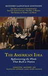 The American Idea - Alexander Hamilton ; James Madison ; John Jay - 9781970950021