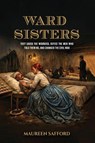 Ward Sisters - Maureen Safford - 9781971207353