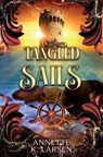 Tangled Sails - Annette K. Larsen - 9781971677002