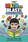 Math Is A Blast - Wendy Chen - 9781971957012