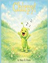 Chirpy! - Mary E Dunn - 9781972577004
