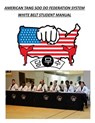 American Tang Soo Do Federation System - WILSON,  Kjn David a. - 9781973846291