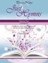 Just Hymns (Volume 2) - Kurt Alan Snow ; Kimberly Snow - 9781974293292